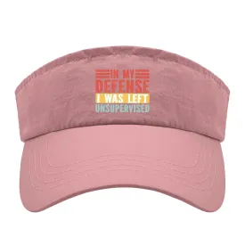 in My Defensee I Wass Left Unsupervisedd Visor for Men Hat, Sun Visor Hat for Women Sun Visors Uv Protection Running Cap Pink
