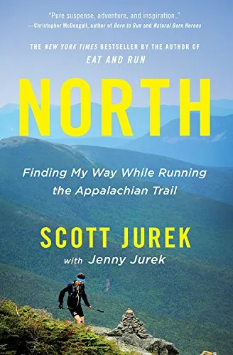 North: Finding My Way While Running the Appalachian Trail Hardcover  April 10, 2018