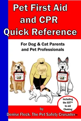 Pet First Aid & CPR Quick Reference: For Dog & Cat Parents and Pet Professionals Paperback  December 5, 2021