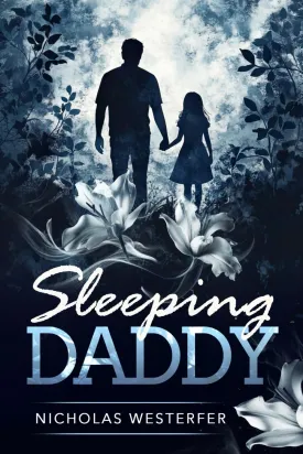 Sleeping Daddy Paperback  December 17, 2024